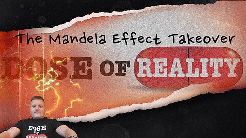 The Mandela Effect Takeover