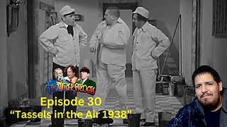 The Three Stooges | Tassels in the Air 1938 | Episode 30 | Reaction