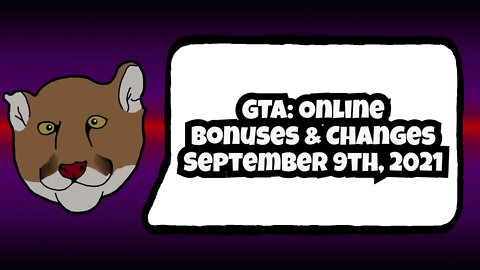 GTA Online Bonuses and Changes September 9th, 2021 | GTA V