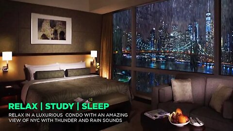 Relax In A Luxurious Condo With An AMAZING View Of NYC | Thunder And Rain Sounds For Sleeping, Study