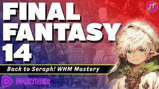 Friendly Friday | Casual Final Fantasy XIV | Back Home on Seraph for a Bit!