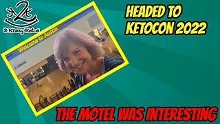 Headed to KetoCon 2022 | Crazy motel experience | Redmond Real Salt Event