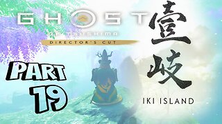 GHOST OF TSUSHIMA DIRECTOR'S CUT PC Gameplay Walkthrough Part 19