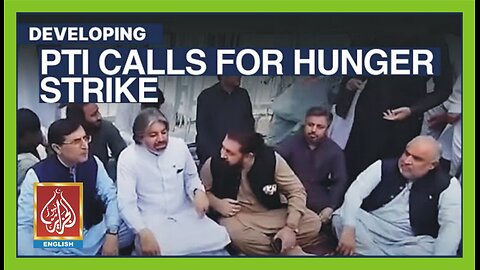 PTI Calls For Hunger Strike Outside Parliament Against ‘Injustice, Unfairness’ | Aljazairnews