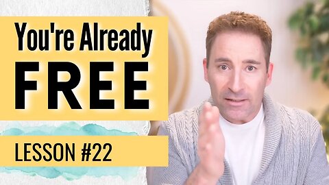 Find the Witness Within Who is ALREADY Free | Lesson 22 of Dissolving Depression