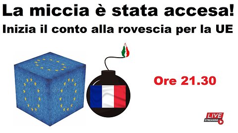 La miccia è stata accesa! Inizia il conto alla rovescia per la UE