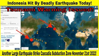 Another Large Earthquake Strike Cascadia Subduction Zone November 21st 2022!