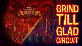 BattleGrounds Till I Reach Gladiator Circuit! | Marvel Contest Of Champions