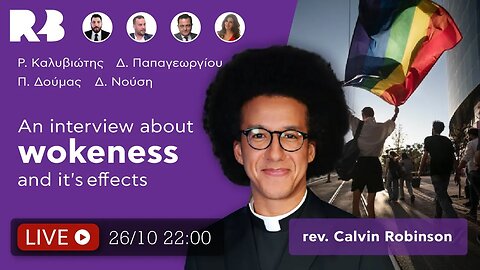 Rev. Calvin Robinson: An interview about wokeness and its effects (EN)