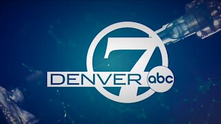 Denver7 News at 10PM | Thursday, May 13, 2021