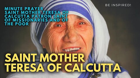 Discover the Power of Mother Teresa's 1-Minute Prayer!