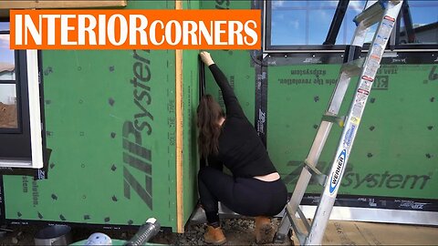 DIY HOME BUILD EP. 060 | INTERIOR CORNERS