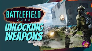 Unlocking Weapons: Battlefield 2042