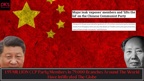 1.95 MILLION CCP Party Members In 79,000 Branches Around The World Have Infiltrated The Globe