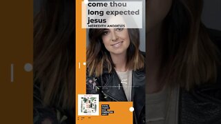 [Music box melodies] - Come Thou Long Expected Jesus by Meredith Andrews #Shorts