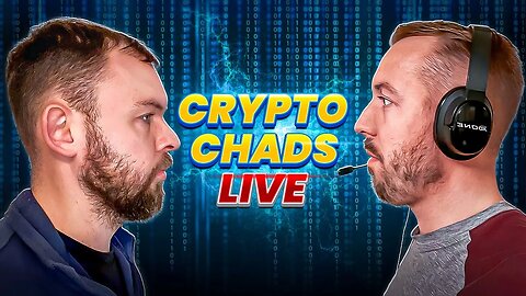 Is The Bull Run Back? - CRYPTO CHADS LIVE#20