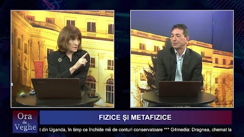 Ora de veghe - "Fizice și metafizice"