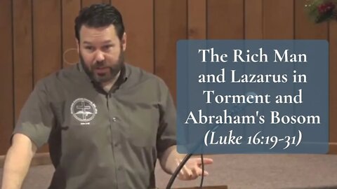 The Rich Man and Lazarus in Torment and Abraham's Bosom (Luke 16:19-31)