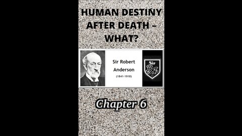 Human Destiny by Sir Robert Anderson. Chapter 6, WHAT IS LIFE?