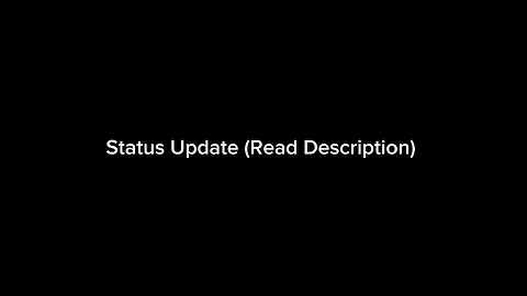 Status Update (Read Description
