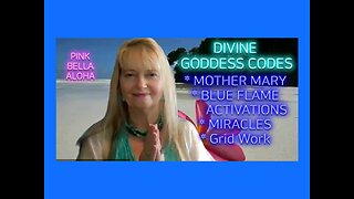 Divine GODDESS Codes * Mother Mary * BLUE FLAME Activation * MIRACLES