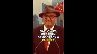 GALLOWAY: WESTERN DEMOCRACY A FAILURE