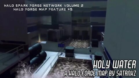 Holy Water by Satrnxz - Halo Forge Map Feature #5 HSFN Volume 2