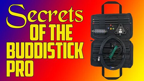 Secrets of the Buddistick Pro and Fine Tuning