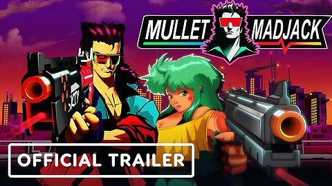 Mullet MadJack - Official 'Wishlist Now' Trailer | Realms Deep 2023