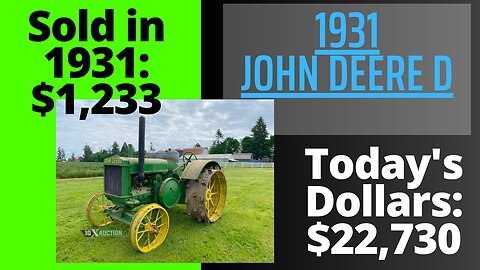 JOHN DEERE D (1931) 10X AUCTION (AuctionTime/TractorHouse)