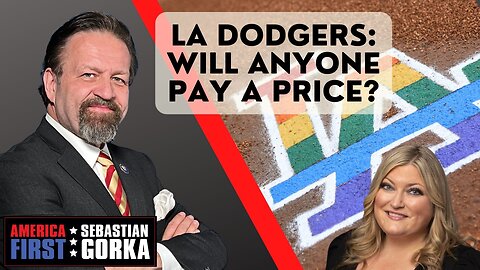 LA Dodgers: Will anyone pay a price? Jennifer Horn with Sebastian Gorka on AMERICA First