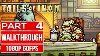 TAILS OF IRON Gameplay Walkthrough PART 4 No Commentary [1080p 60fps]