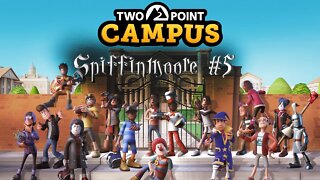 Two Point Campus #18 - Spiffinmoore #5 – What Was Missed, and Defeating Nefira Mulch and Her Minions