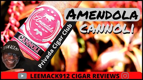 Amendola Canoli Cigar Review | #leemack912 (S07 E41) | Privada Cigar Club