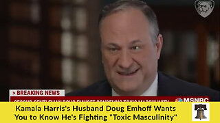 Kamala Harris's Husband Doug Emhoff Wants You to Know He's Fighting "Toxic Masculinity"