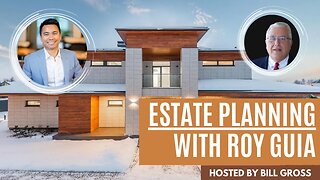 Estate Planning | with Roy Guia