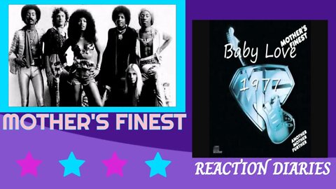 MOTHER'S FINEST Reaction BABY LOVE Reaction Diaries Mother's Finest Baby Love 1st Reaction Diaries