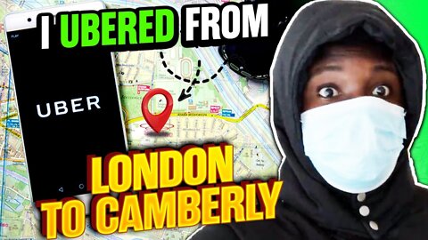 I ubered from london to Camberly | Road trip