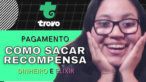 PASSO A PASSO - Como sacar dinheiro na Trovo?