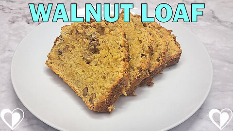 Walnut Loaf | Recipe Tutorial
