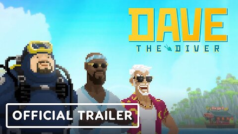 Dave the Diver - Official Gameplay Overview Trailer