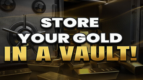 Store your gold in a vault - A fortified position of strength!