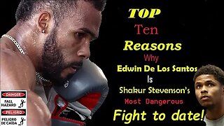 Is Edwin De Los Santos tough enough to crack the hardest code in Boxing? Shakur Stevenson's Defense!