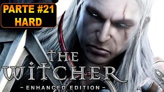 The Witcher: Enhanced Edition - [Parte 21] - Dificuldade Hard - Legendado PT-BR