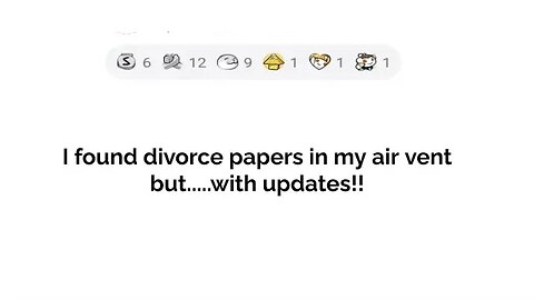 found divorce papers in my air vent....with updates!!