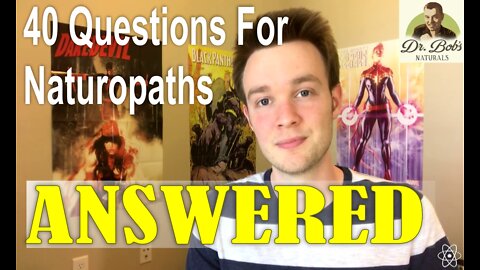Questions For Naturopath: Answered By Dr. Bob