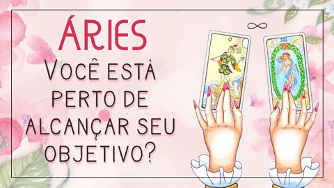 ♈ ÁRIES, SERÁ QUE VOCÊ JÁ ESTÁ PERTO DE ALCANÇAR SEU ATUAL OBJETIVO? ⏳