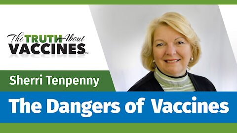 The Dangers of Vaccines | Sherri Tenpenny