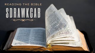 Reading the Bible Backwards