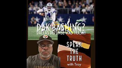 Dak bashing? Dallas defense is trash!